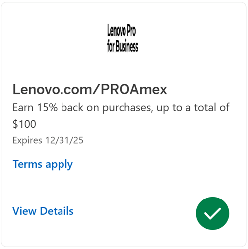 Amex Offers: Lenovo Pro for Business 15% back on purchases up to a total of $100